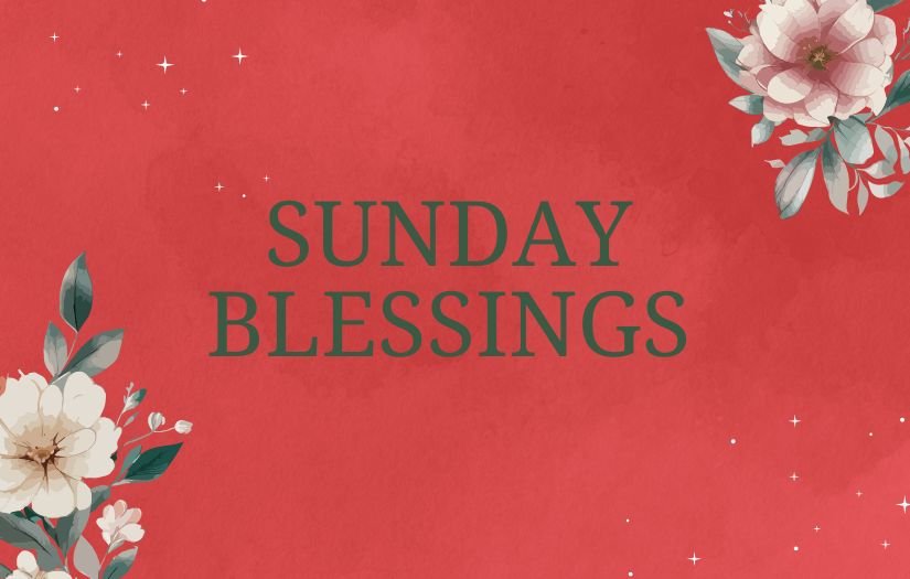 Sunday Blessings