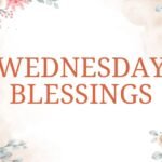 Wednesday Blessings